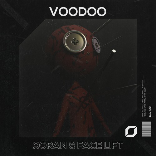 XORAN & Face Lift - Voodoo (OUT NOW!)