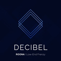 [ROONA - Low-End Frenzy]_DECIBEL 2024_BassHouse [LIVE]