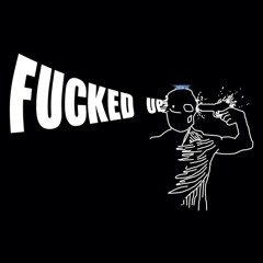 Fucked Up
