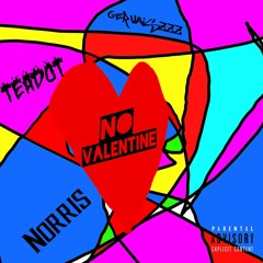 NO VALENTINE (feat. Gervaiszzz, Norris)
