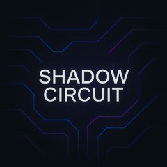 Shadow Circuit