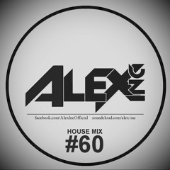 Alex Inc - House Mix #60 [2022]