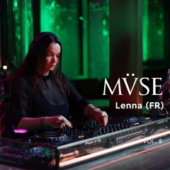 Lenna (FR) for MVSE by COYA Music - Live from chanca Dubai - Vol. 8
