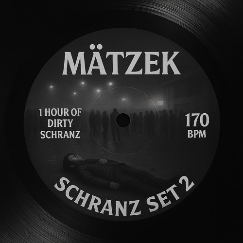 SCHRANZ SET #2 (170 BPM)