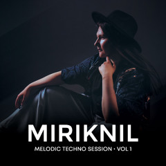 Melodic Techno Session Vol. 1