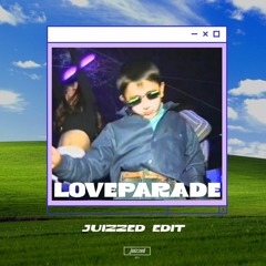 Loveparade (Juizzed Edit) [DOWNLOAD-LINK IN DESCRIPTION]