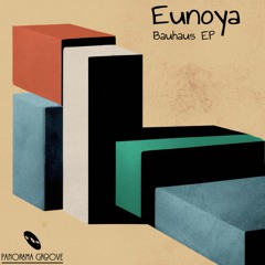 PAGR001: Eunoya - Bauhaus EP