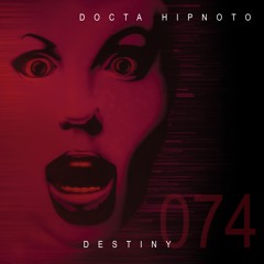 DoctA Hipnoto - Destiny