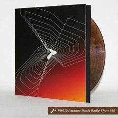 PM030 Paradox Music Vol.19 Radio Show