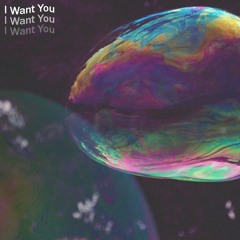 I Want You