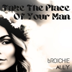 The Place Of Your Man