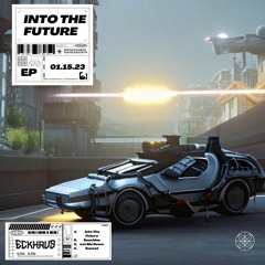Into The Future