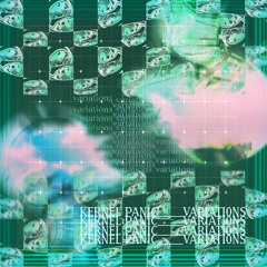 Premiere: Kernel Panic - Variation02 (Child Weep Remix)