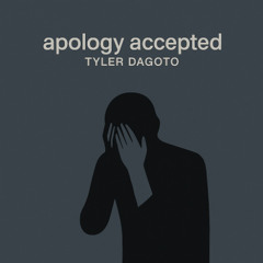 Apology Accepted