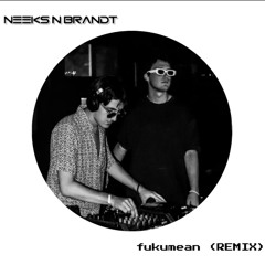 Gunna - fukumean (NEEKS N BRANDT Remix)