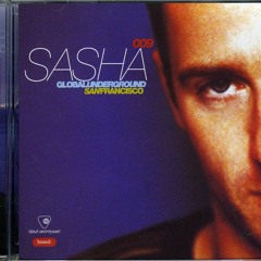 Global Underground 009 - Sasha - San Francisco - Disc 2