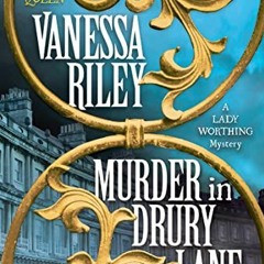 () Murder in Drury Lane, The Lady Worthing Mysteries Book 2# (Epub)