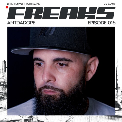 WAFR016 - Freaks Radio Episode 016 - ANTDADOPE