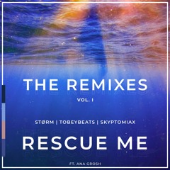 Størm, TobeyBeats & Skyptomiax - Rescue Me (feat. Ana Grosh) [Intryx & Prox Remix]