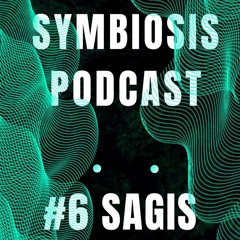 SYMBIOSIS Podcast #6 SAGIS