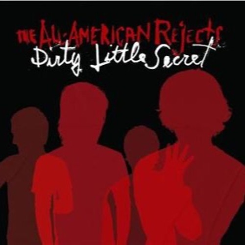 DIRTY LITTLE SECRETS - All American Rejects (Joseph Nappi Remix)