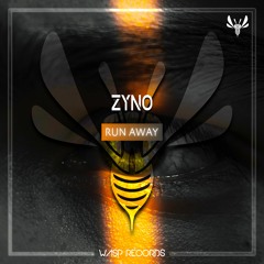 ZYNO - RUN AWAY (ORIGINAL MIX)
