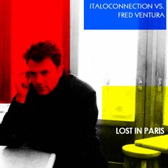 Italoconnection - Lost In Paris
