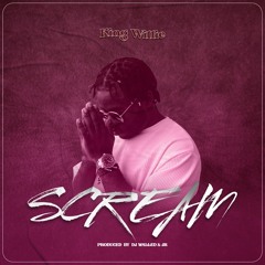 King Willie - Scream