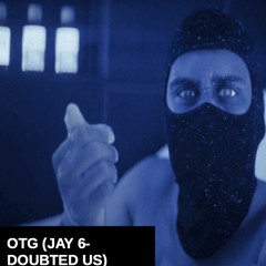 On The Gang (JAY6) - Doubted Us