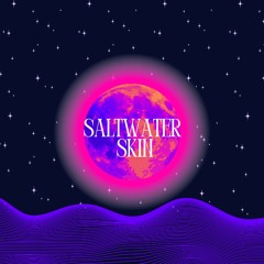 saltwater skin