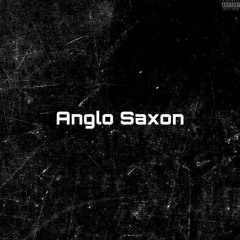 Anglo Saxon