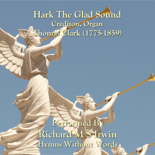 Hark The Glad Sound (Crediton, Organ, 4 Verses)