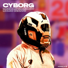 Cyborg - Lisandro Figueiredo & Marco Dzanto (Original Mix)