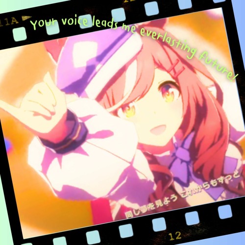 Your voice leads me everlasting future!