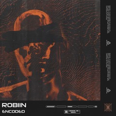 Robiin, Nash Nilson - Encoded (Original Mix)