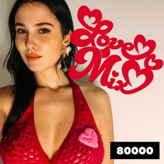 LOVE MIX - Radio 80000 - 14 Feb 2022