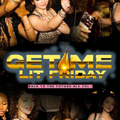 Back To The Future Mix Vol.1 - Dancehall / Reggae, Mixed By 'The LIT Community' for LIT Fridays