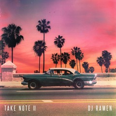 Take Note II (rnb // vibe n' drive)