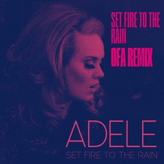 Set Fire To The Rain - Adèle [AfroHouse OFa Remix]