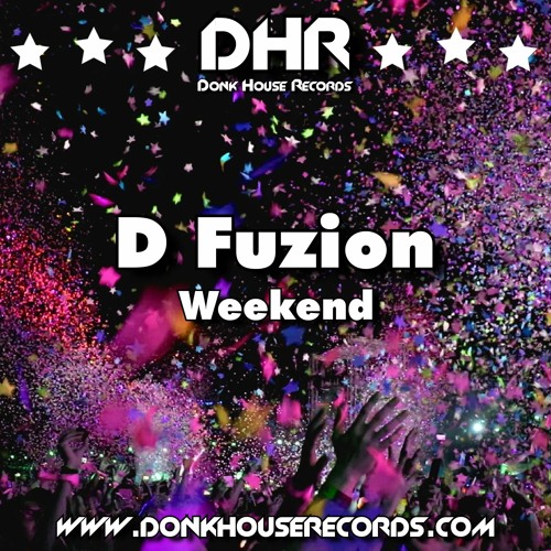 weekend-d-fuzion bounce remix