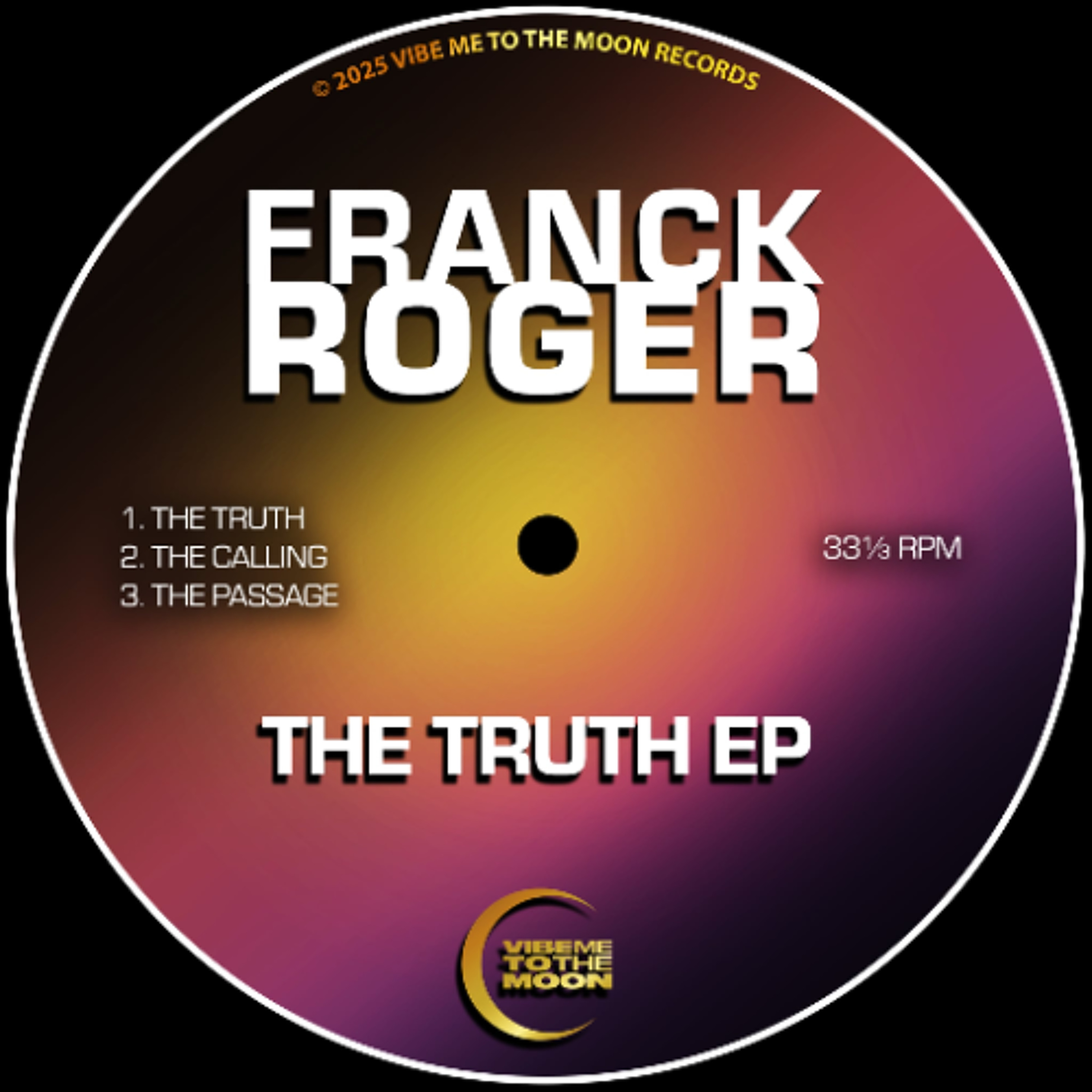 PREMIERE : Franck Roger - The Passage [Vibe Me To The Moon] episode artwork