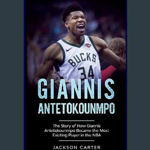 Stream #^DOWNLOAD 📖 Giannis Antetokounmpo: The Story of How Giannis ...