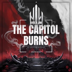 AVŌS X JAN - THE CAPITOL BURNS
