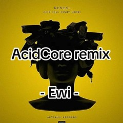 Genesi - Acid (All Night Long) Acidcore Remix - EWI