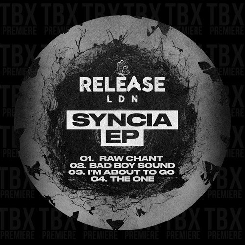 Premiere: Syncia - Raw Chant [ReleaseLDN]