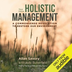 [PDF] DOWNLOAD EBOOK Holistic Management: A Commonsense Revolution to Restore Ou