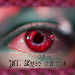All Eyez on me (Prod by INUMINATI)