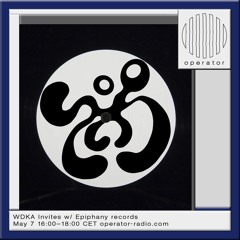 WdKA Invites w/ Epiphany records - 7th May 2024