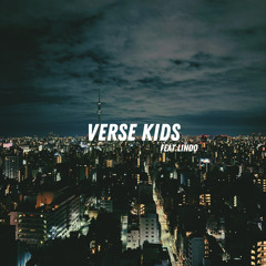 VERSE KIDS (feat.Lindo)