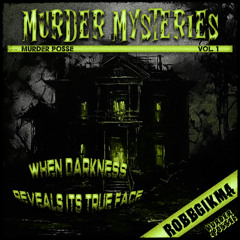 MURDER MYSTERIES VOL.1 [HOSTED BY MURDER POSSE]